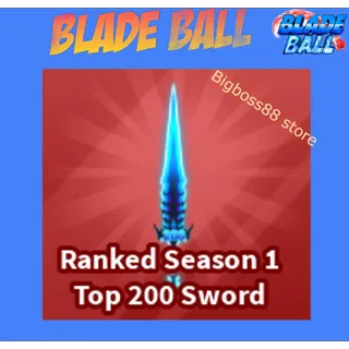Ranked Season 1 Top 200 Sword - Blade Ball
