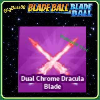 Dual Chrome Dracula Blade - Blade Ball