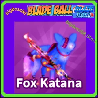 Fox Katana - Blade Ball