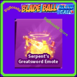 Serpent's Greatsword Emote - Blade Ball
