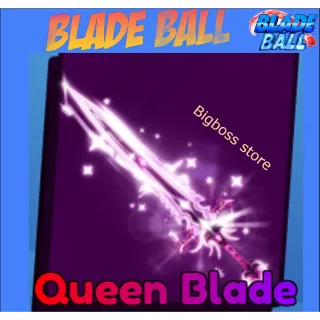 Queen Blade - Blade Ball