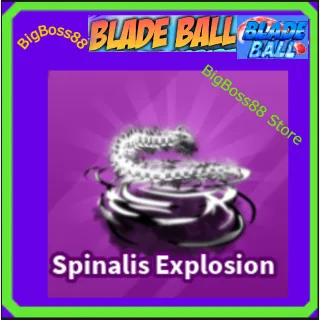 Spinalis Explosion - Blade Ball