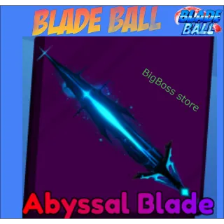 Abyssal Blade - Blade Ball
