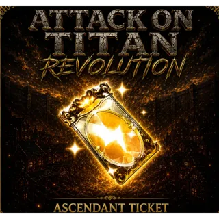 ASCENDANT TICKET | AOTR