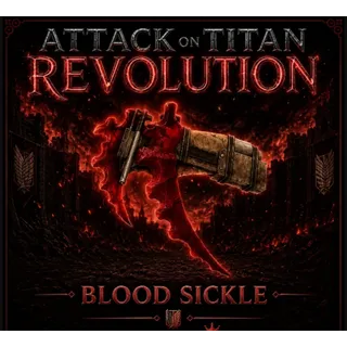 BLOOD SICKLE | AOTR