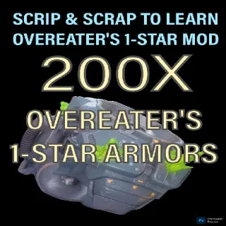 200 Overeater's Armors For Scrip