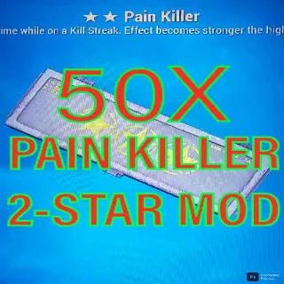 50 Pain Killer Mods