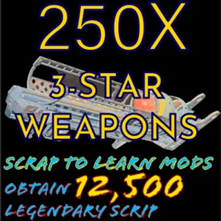 250 Weapons for Scrip
