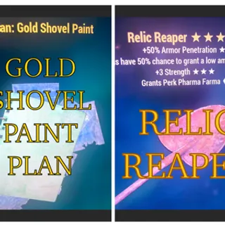 Gold Shovel + Reaper