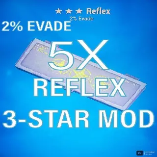 5 Reflex Mods