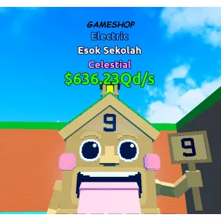 Esok Sekolah 636.23Qd/s | Electric Esok Sekolah | Fast Delivery And Cheapest | %100 Safe | Escape Tsunami for Brainrots