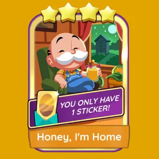 Honey, I'm Home – Monopoly GO Sticker