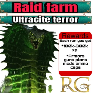  raids farm ultracite terror x10