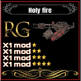 holy fire + 4 legendary mods 
