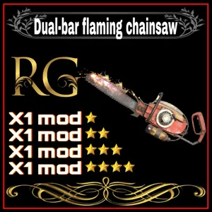 dual bar chainsaw +4 mods (flaming mod & lvl 50)