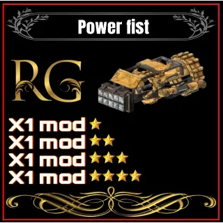 power fist + 4 legendary mods 