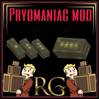pryomaniac mod