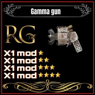 gamma gun + 4 legendary mods 