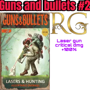 x25 guns & bullets #2