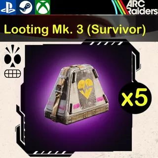 ARC Raiders|5x Looting Mk. 3 (Survivor)|item