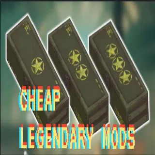 Cheap Legendary Mods