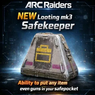 New Looting MK.3 (SafeKeeper)