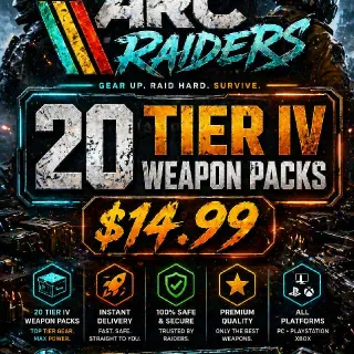 20 x Any Tier IV Weapons |