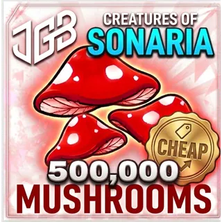 500k mush | creatures of sonaria| COS