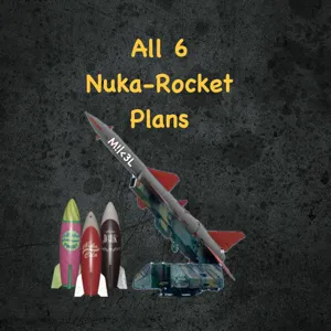 All 6 Nuka-Rocket Plans