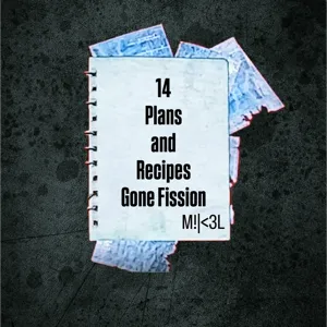 14 Plans Gone Fission