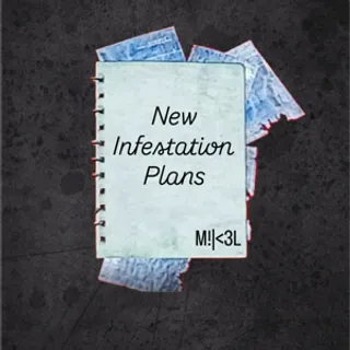 New Infestation Plans