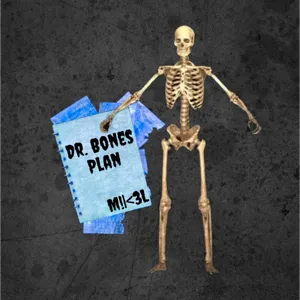 Dr. Bones Plan