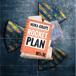 Nuka Grape Rocket Plan