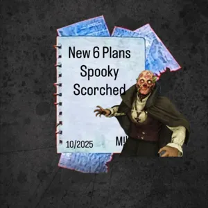 New Spooky Scorched Plan