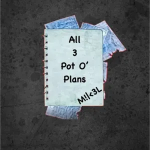 All 3 Pot O’ Plans