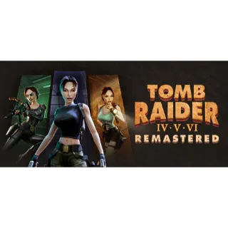 Tomb Raider IV-VI Remastered 