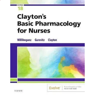 Clayton's Basic Pharmacology for Nurses 18th Edition
