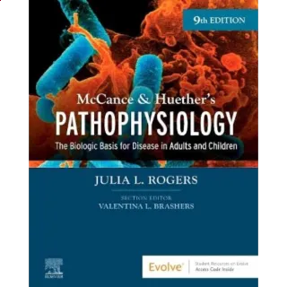 McCance & Huether’s Pathophysiology 9th Edition 