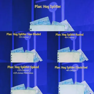 Plan: Hog Splitter + all  4 mods 