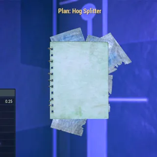 New Plan : Hog Splitter 