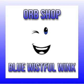  Blue Wistful Wink (BWW)