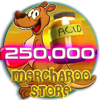 250,000 Acid