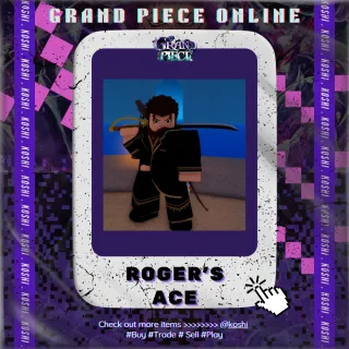 GPO - ROGER'S ACE - GRAND PIECE ONLINE