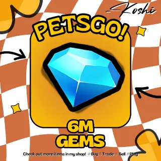 PETS GO - 6M GEMS