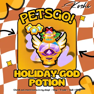 PETS GO - HOLIDAY GOD POTION