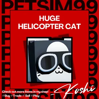 HUGE HELICOPTER CAT