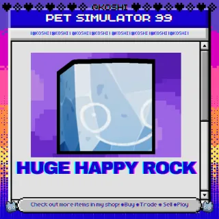 PS99 - HUGE HAPPY ROCK - PET SIMULATOR 99