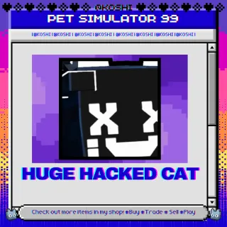 PS99 - HUGE HACKED CAT - PET SIMULATOR 99