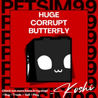 HUGE CORRUPT BUTTERFLY