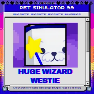 PS99 - HUGE WIZARD WESTIE - PET SIMULATOR 99